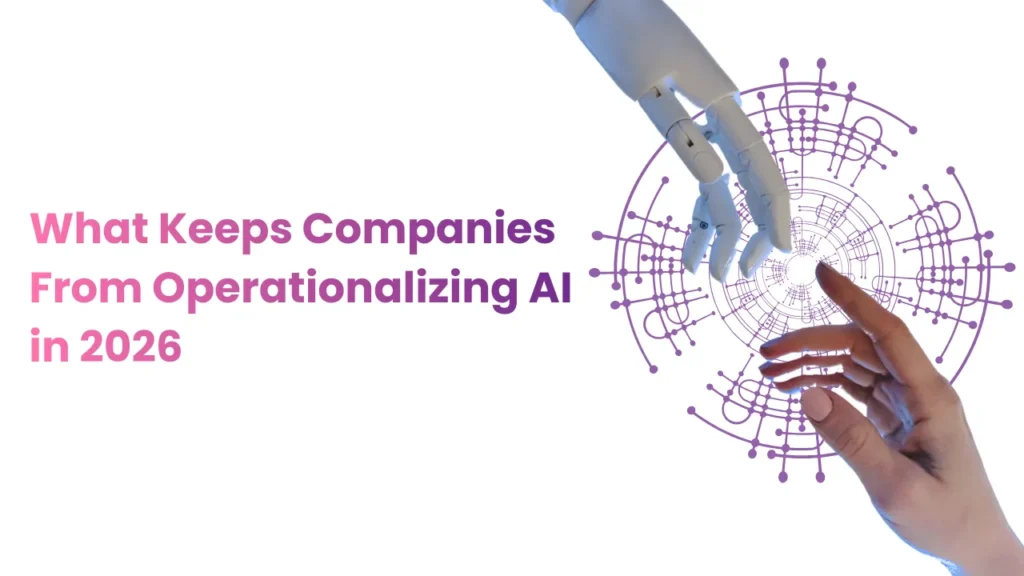 AI Adoption Challenges What Keeps Companies From Operationalizing AI in 2026 - Best Software Solutions in UAE