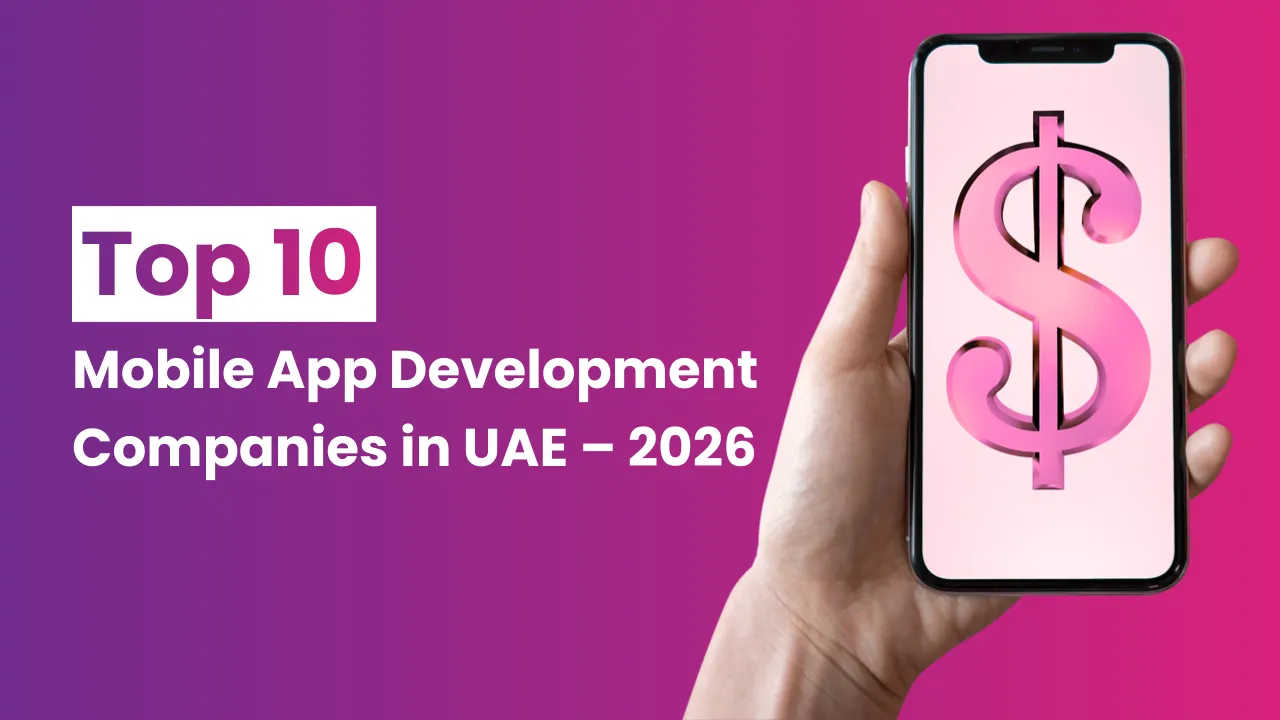 Mobile App Development Companies in Dubai